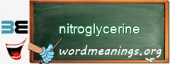 WordMeaning blackboard for nitroglycerine